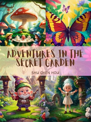 cover image of Adventures in the secret garden